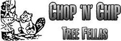 Chop N Chip Tree Fellas logo