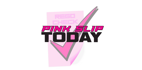Need your pink slip done?