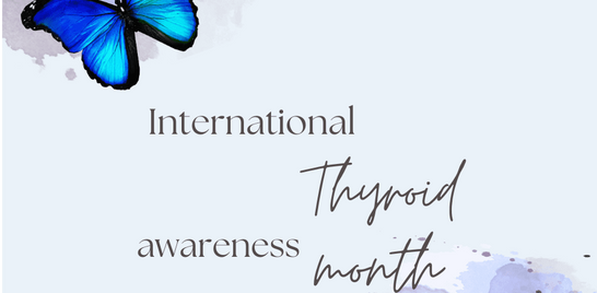 International Thyroid awareness month 