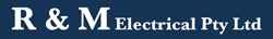 R & M Electrical Pty Ltd